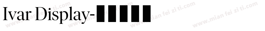 Ivar Display字体转换